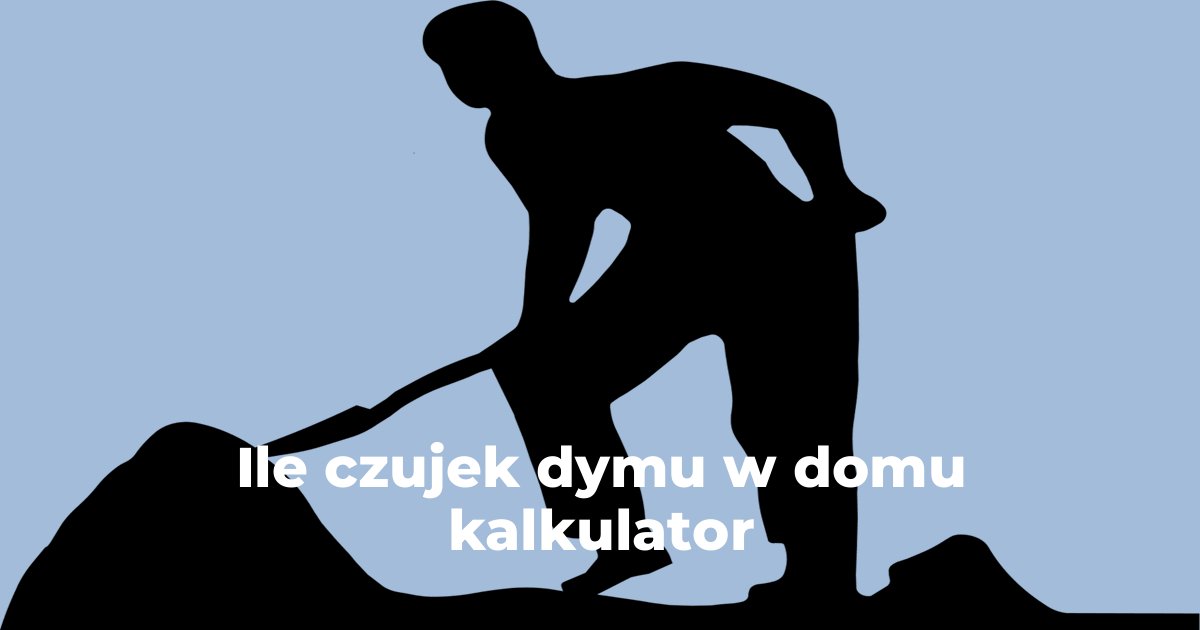 Ile czujek dymu w domu kalkulator