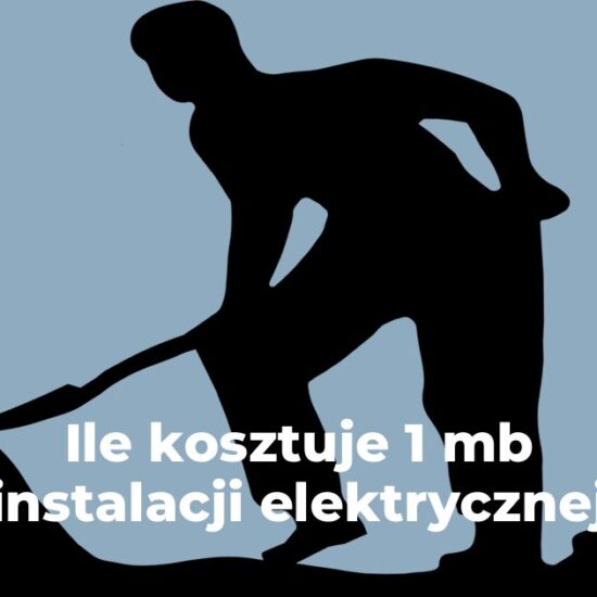 Ile kosztuje 1 mb instalacji elektrycznej