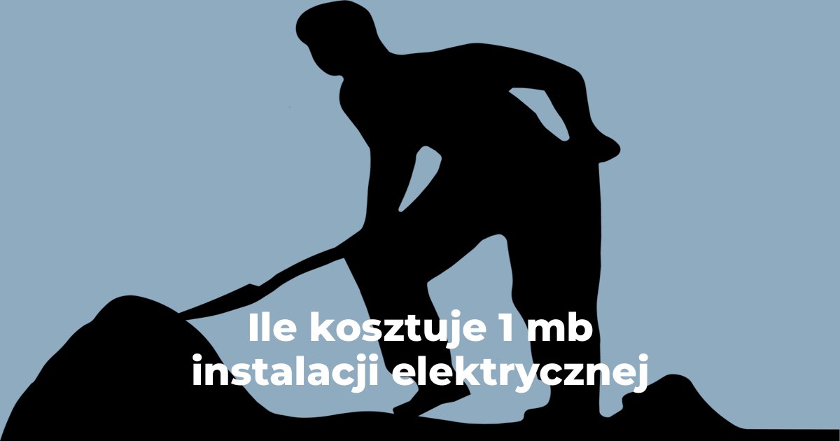 Ile kosztuje 1 mb instalacji elektrycznej