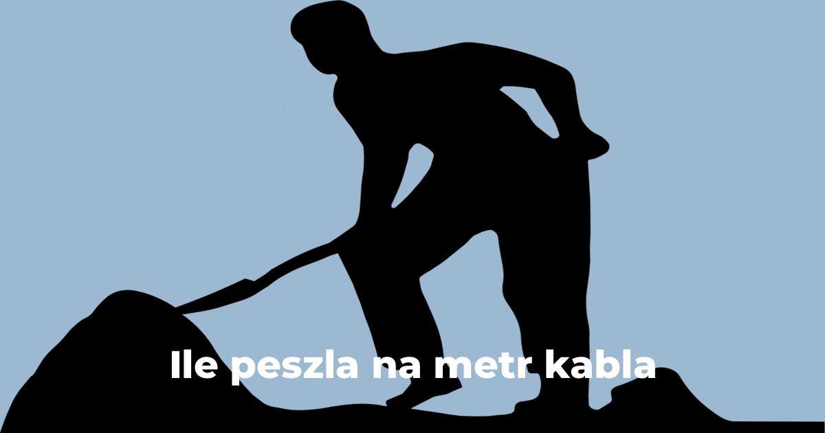 Ile peszla na metr kabla