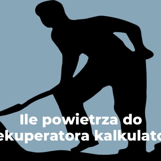 Ile powietrza do rekuperatora kalkulator