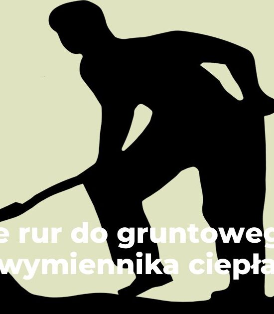 Ile rur do gruntowego wymiennika ciepła