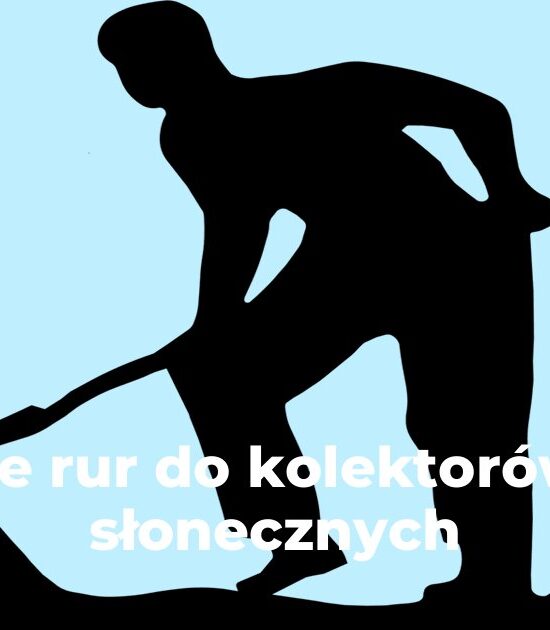 Ile rur do kolektorów słonecznych