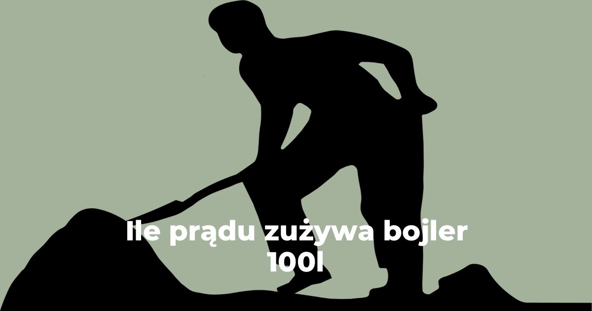 Ile prądu zużywa bojler 100l
