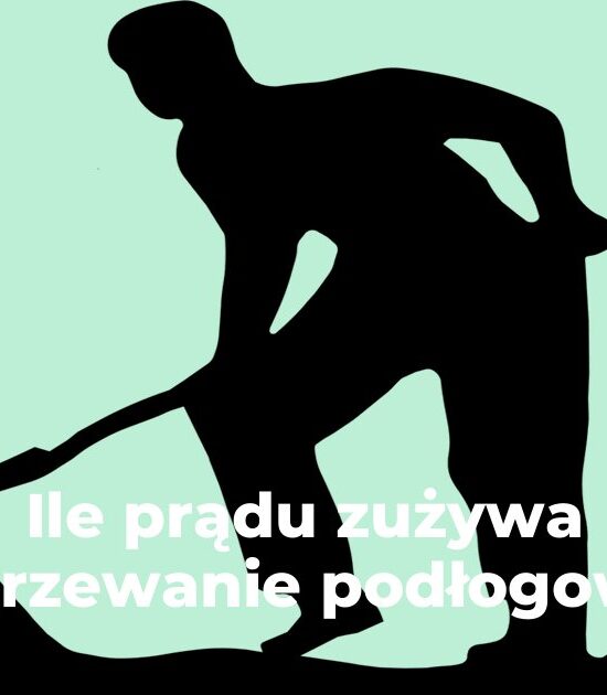 Ile prądu zużywa ogrzewanie podłogowe